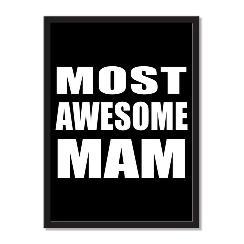 Most Awesome Mam - Portrait Frame Photo Tile