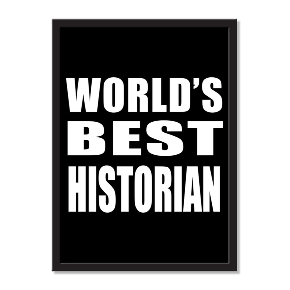 World's Best Historian - Portrait Frame Photo Tile