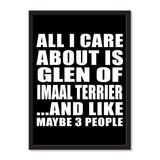 All I Care About Is Glen Of Imaal Terrier And Like Maybe 3 People - Portrait Frame Photo Tile
