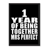 1 Year Of Being Together Mrs Perfect - Portrait Frame Photo Tile