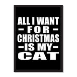 All I Want For Christmas Is My Cat - Portrait Frame Photo Tile