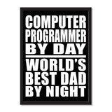 Computer Programmer By Day World's Best Dad By Night - Portrait Frame Photo Tile