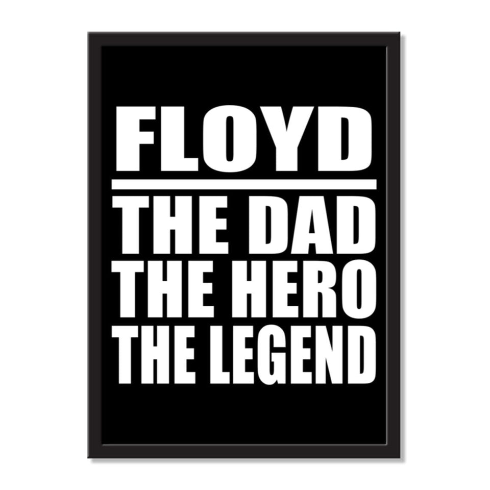 Floyd The Dad The Hero The Legend - Portrait Frame Photo Tile