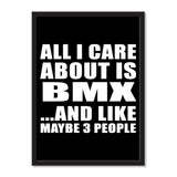 All I Care About Is BMX And Like Maybe 3 People - Portrait Frame Photo Tile