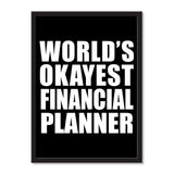 World's Okayest Financial Planner - Portrait Frame Photo Tile
