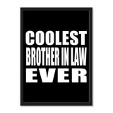 Coolest Brother In Law Ever - Portrait Frame Photo Tile