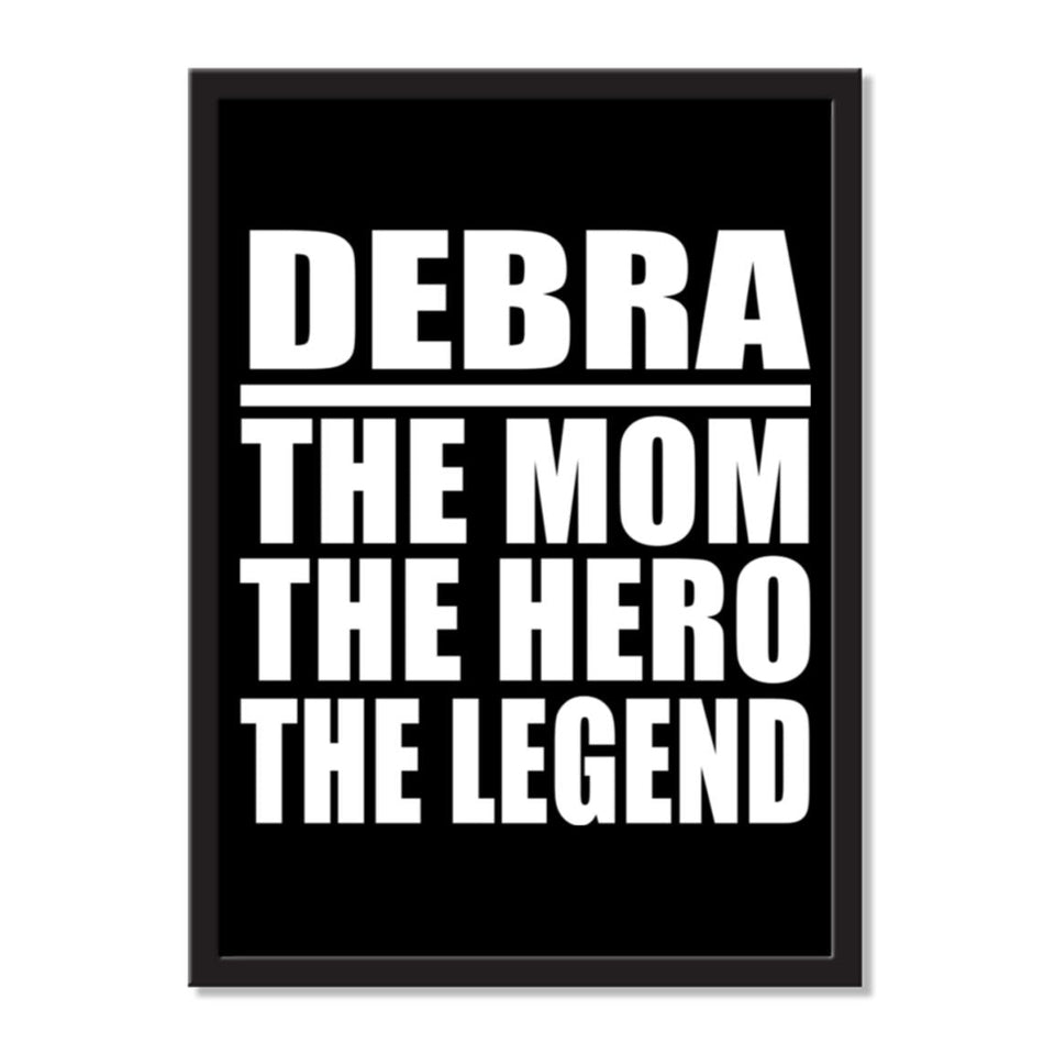 Debra The Mom The Hero The Legend - Portrait Frame Photo Tile