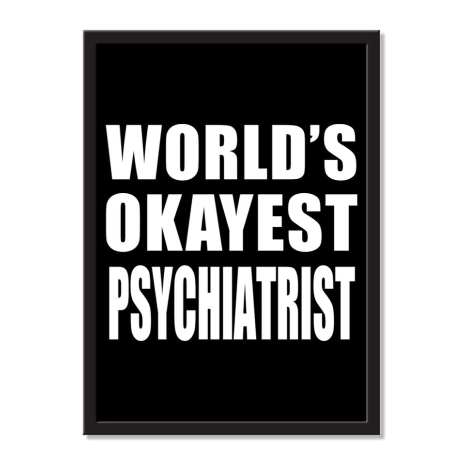 World's Okayest Psychiatrist - Portrait Frame Photo Tile