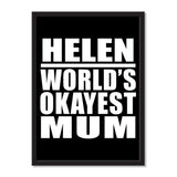 Helen World's Okayest Mum - Portrait Frame Photo Tile