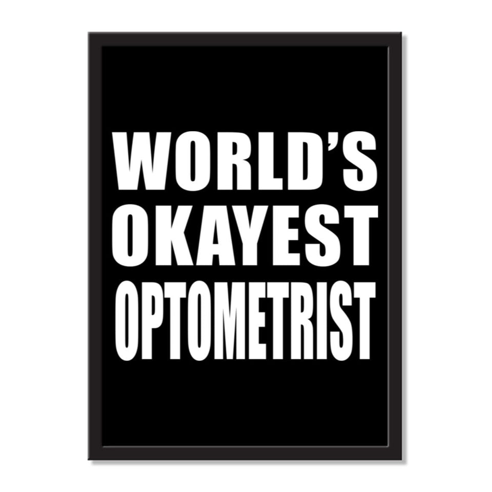 World's Okayest Optometrist - Portrait Frame Photo Tile