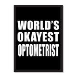 World's Okayest Optometrist - Portrait Frame Photo Tile