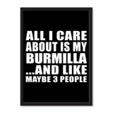 All I Care About Is My Burmilla And Like Maybe 3 People - Portrait Frame Photo Tile