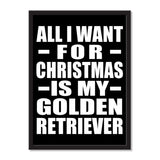 All I Want For Christmas Is My Golden Retriever - Portrait Frame Photo Tile