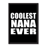 Coolest Nana Ever - Portrait Frame Photo Tile