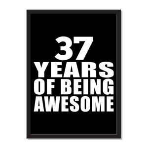 37 Years Of Being Awesome - Portrait Frame Photo Tile