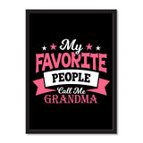 My Favorite People Call Me Grandma - Portrait Frame Photo Tile