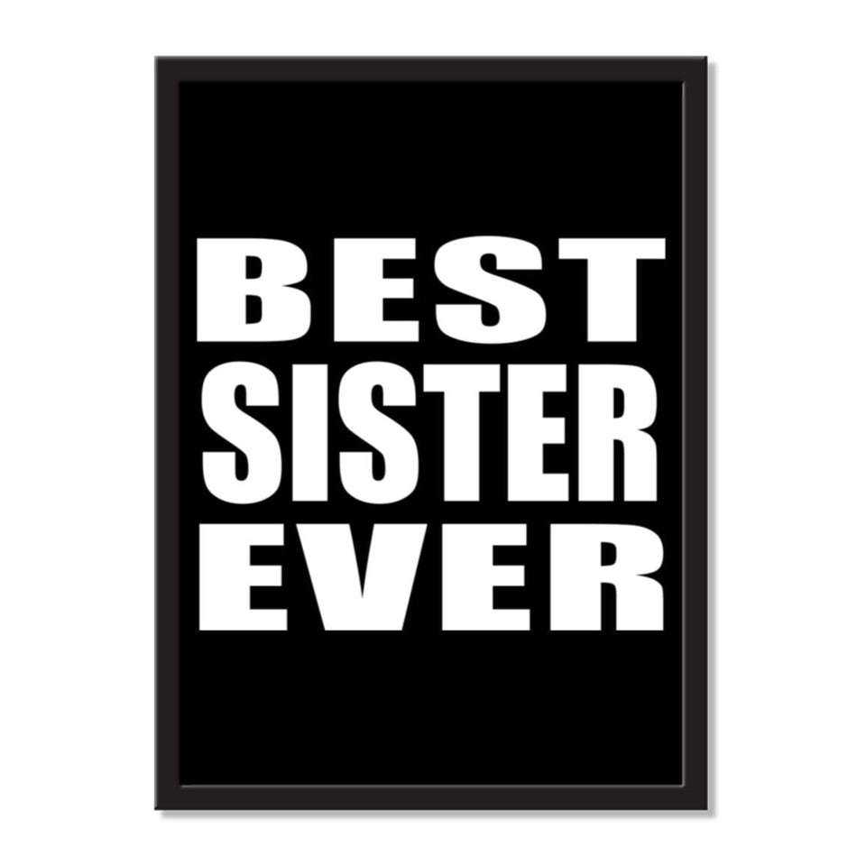 Best Sister Ever - Portrait Frame Photo Tile