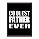 Coolest Father Ever - Portrait Frame Photo Tile