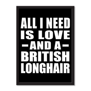 All I Need Is Love And A British Longhair - Portrait Frame Photo Tile