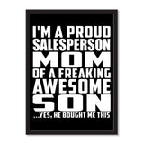 I'm A Proud Salesperson Mom Of A Freaking Awesome Son, He Bought Me This - Portrait Frame Photo Tile