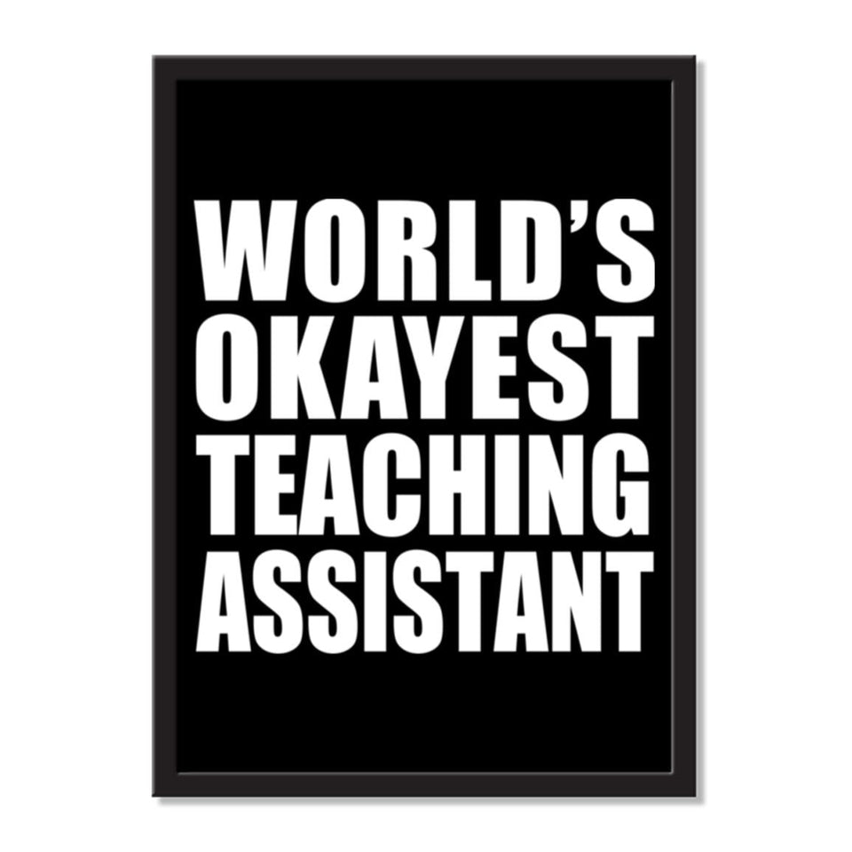 World's Okayest Teaching Assistant - Portrait Frame Photo Tile