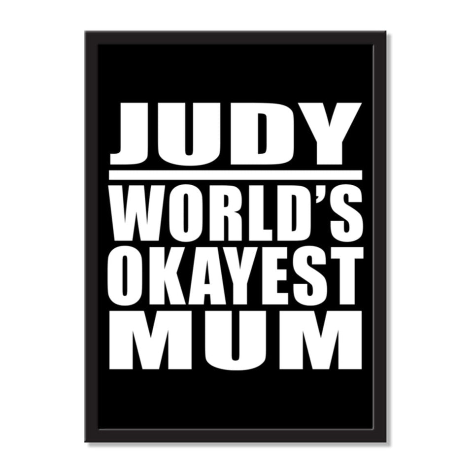 Judy World's Okayest Mum - Portrait Frame Photo Tile