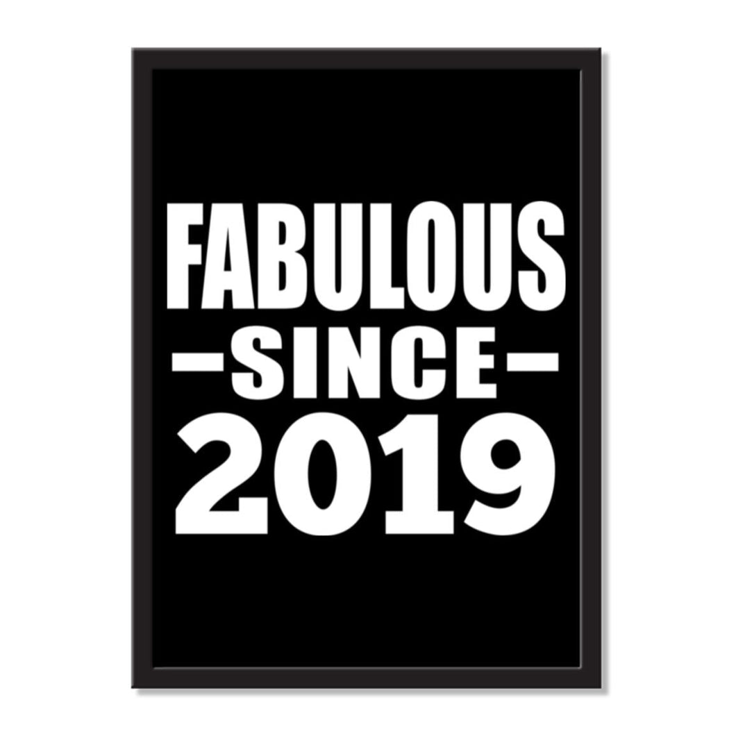 Fabulous Since 2019 - Portrait Frame Photo Tile