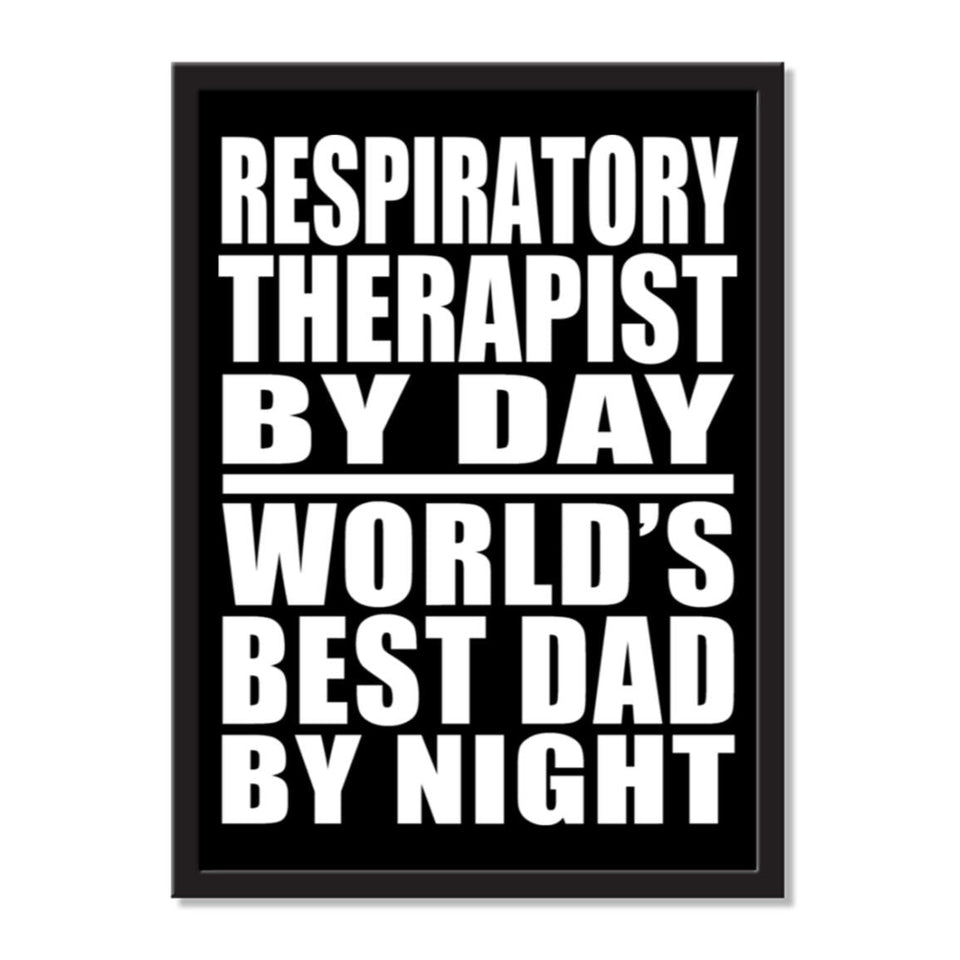 Respiratory Therapist By Day World's Best Dad By Night - Portrait Frame Photo Tile