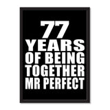 77 Years Of Being Together Mr Perfect - Portrait Frame Photo Tile