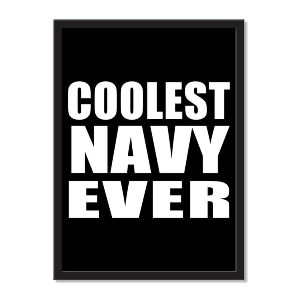 Coolest Navy Ever - Portrait Frame Photo Tile