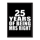 25 Years Of Being Mrs Right - Portrait Frame Photo Tile
