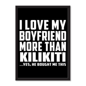 I Love My Boyfriend More Than Kilikiti ...He Bought Me This - Portrait Frame Photo Tile