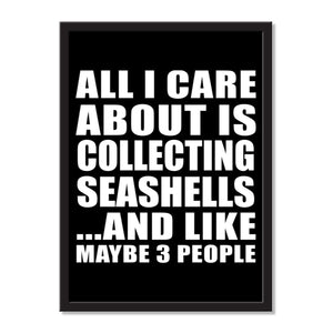 All I Care About Is Collecting Seashells And Like Maybe 3 People - Portrait Frame Photo Tile