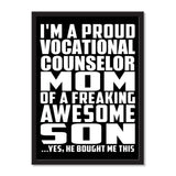 I'm A Proud Vocational Counselor Mom Of A Freaking Awesome Son, He Bought Me This - Portrait Frame Photo Tile
