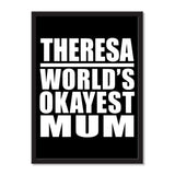 Theresa World's Okayest Mum - Portrait Frame Photo Tile