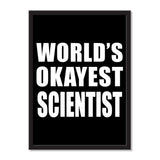 World's Okayest Scientist - Portrait Frame Photo Tile