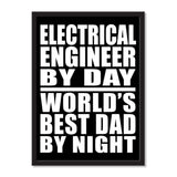 Electrical Engineer By Day World's Best Dad By Night - Portrait Frame Photo Tile