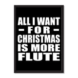 All I Want For Christmas Is More Flute - Portrait Frame Photo Tile