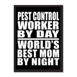 Pest Control Worker By Day World's Best Mom By Night - Portrait Frame Photo Tile