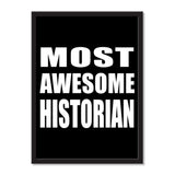 Most Awesome Historian - Portrait Frame Photo Tile