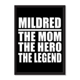 Mildred The Mom The Hero The Legend - Portrait Frame Photo Tile