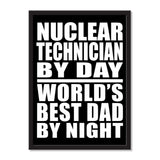 Nuclear Technician By Day World's Best Dad By Night - Portrait Frame Photo Tile
