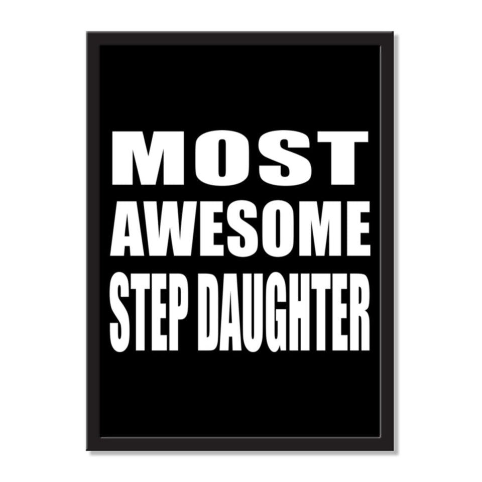 Most Awesome Step Daughter - Portrait Frame Photo Tile