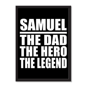 Samuel The Dad The Hero The Legend - Portrait Frame Photo Tile