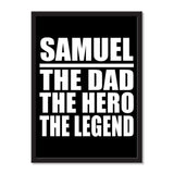 Samuel The Dad The Hero The Legend - Portrait Frame Photo Tile