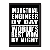 Industrial Engineer By Day World's Best Mom By Night - Portrait Frame Photo Tile