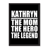 Kathryn The Mom The Hero The Legend - Portrait Frame Photo Tile