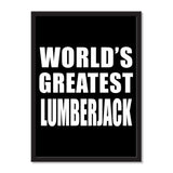 World's Greatest Lumberjack - Portrait Frame Photo Tile