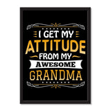 I Get My Attitude From My Awesome Grandma - Portrait Frame Photo Tile