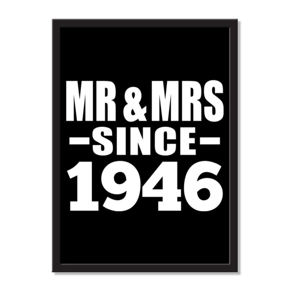 Mr & Mrs Since 1946 - Portrait Frame Photo Tile